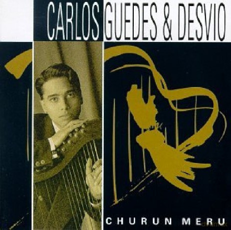 Carlos Guedes: Churun Meru [CD]