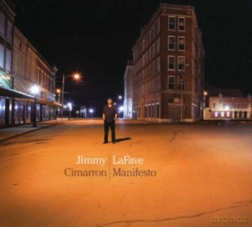 Jimmy Lafave: Cimarron Manifesto [CD]