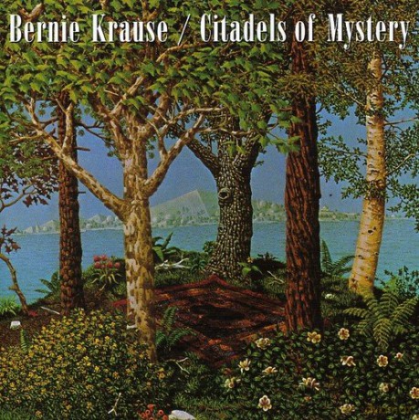 Bernie Krause: Citadels Of Mystery [CD]