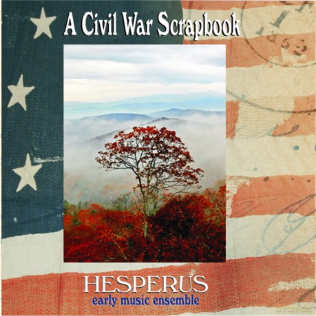 Hesperus: Civil War Scrapbook [CD]