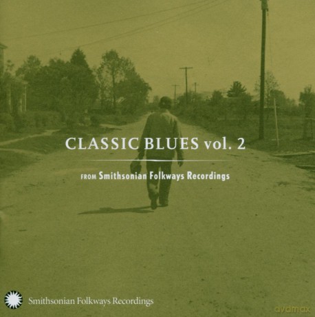 Classic Blues From Smithsonian Folkways 2 [CD]