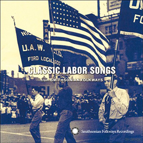 Classic Labor Songs [CD]