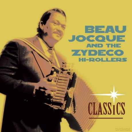 Beau Jocque: Classics [CD]