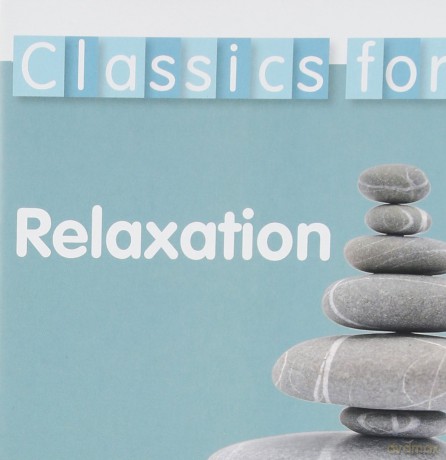 Classics for Relaxation [CD]
