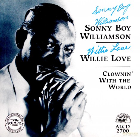 Sonny Boy Williamson: Clownin' With The World [CD]