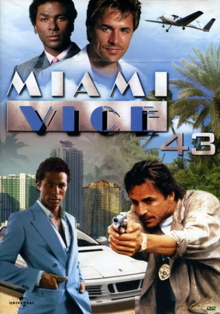 Miami Vice 43: Piekło nie zna takiego gniewu / Odznaka hańby [DVD]