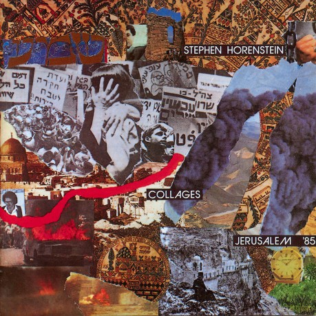 Stephen Horenstein: Collages - Jerusalem 85 [CD]