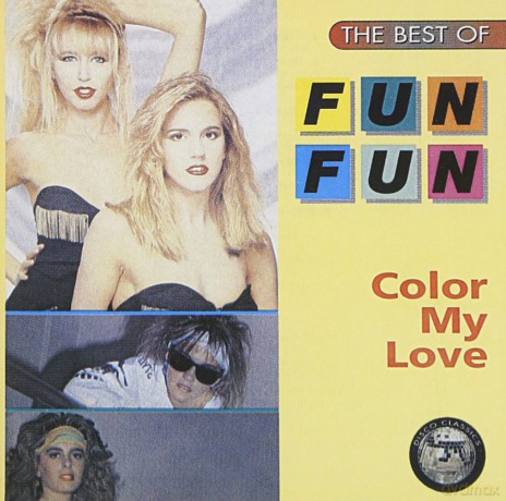 Fun Fun: Color My Love: Best Of [CD]
