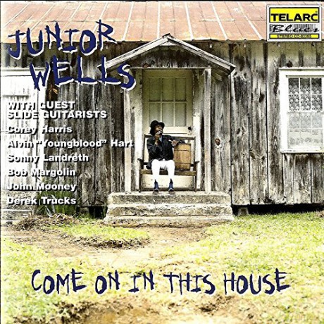 Junior Wells: Come on in This House [CD]