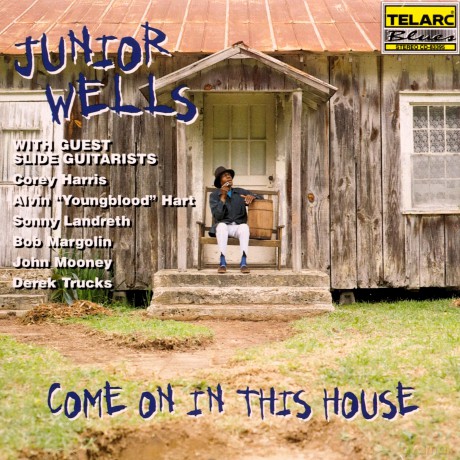 Junior Wells: Come on in This House [CD]