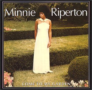 Minnie Riperton: Come to My Garden [CD]