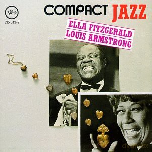 Ella Fitzgerald: Compact Jazz: Ella Fitzgerald and Louis Armstrong [CD]