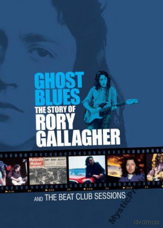 Rory Gallagher: Ghost Blues [2DVD]