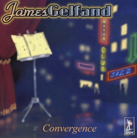 James Gelfand: Convergence [CD]