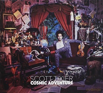 Scott Tixier: Cosmic Adventure [CD]