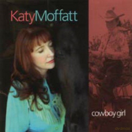 Katy Moffatt: Cowboy Girl [CD]