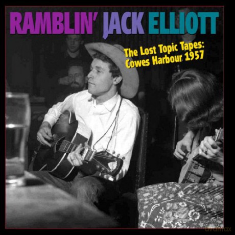 Ramblin' Jack Elliott: Cowes Harbour 1957 [CD]