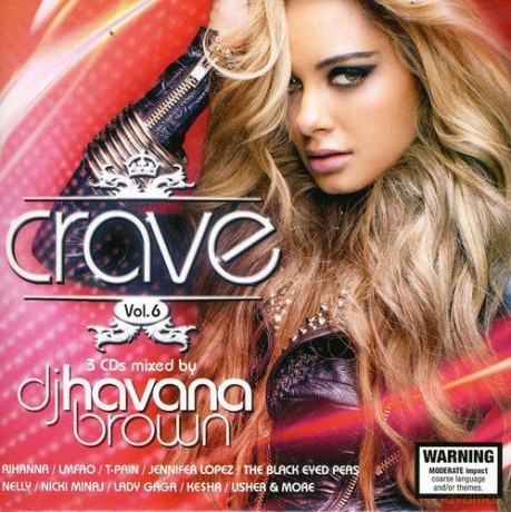 Crave Vol. 6 - Mixed by Dj Havana Brown [3CD]