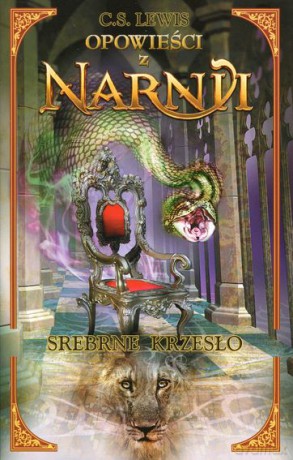Opowieści z Narnii: Srebrne Krzesło - C.S. Lewis [książka]