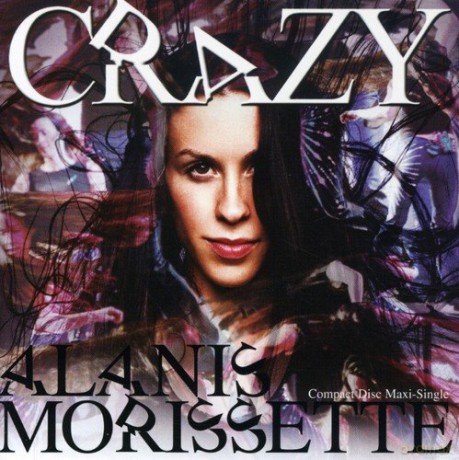 Alanis Morissette: Crazy [CD]