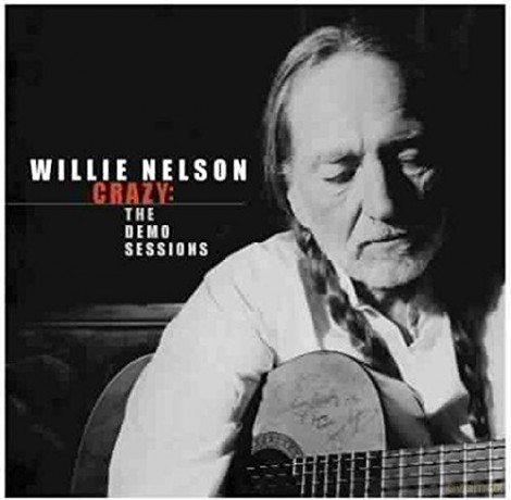 Willie Nelson: Crazy: The Demo Sessions [CD]