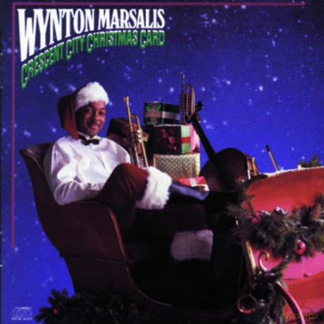 Wynton Marsalis: Crescent City Christmas Card [CD]
