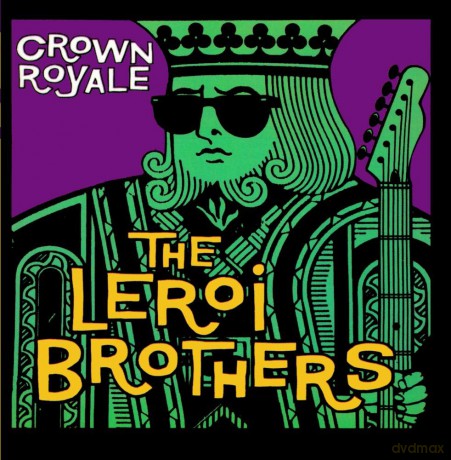 Leroi Brothers: Crown Royale [CD]