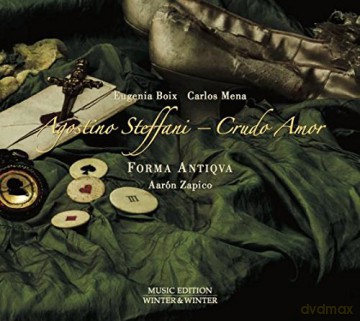 Agostino Steffani: Crudo Amor [CD]