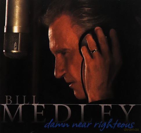Bill Medley: Damn Near Righteous [CD]