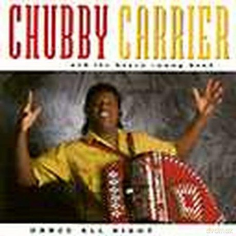 Chubby Carrier: Dance All Night [CD]