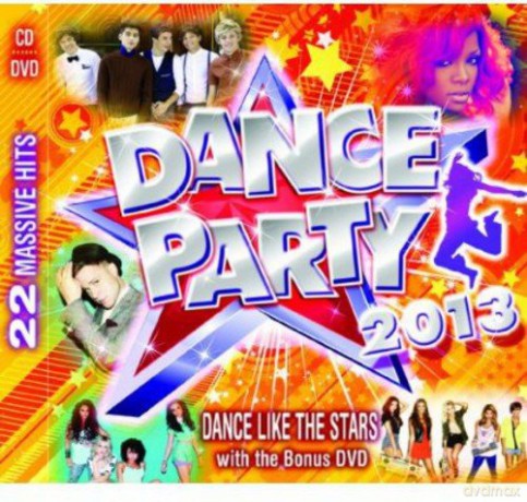 Dance Party 2013 [CD]