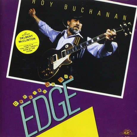 Roy Buchanan: Dancing on Edge [CD]