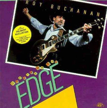Roy Buchanan: Dancing On The Edge [CD]