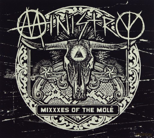 Ministry: Mixxxes Of The Mole (Digipack) [CD]