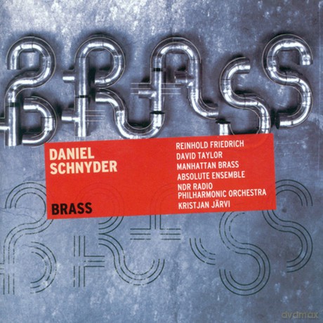 Reinhold Friedrich: Daniel Schnyder: Brass [CD]