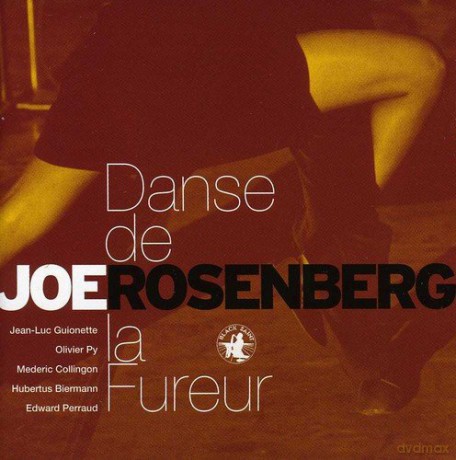 Joe Rosenberg: Danse De La Fureur [CD]