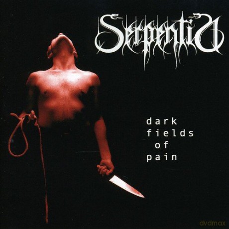 Serpentia: Dark Fields of Pain [CD]