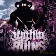 Within The Ruins: Invade [CD]