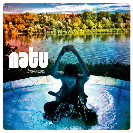 Natu: Gram Duszy (ecopack) [CD]