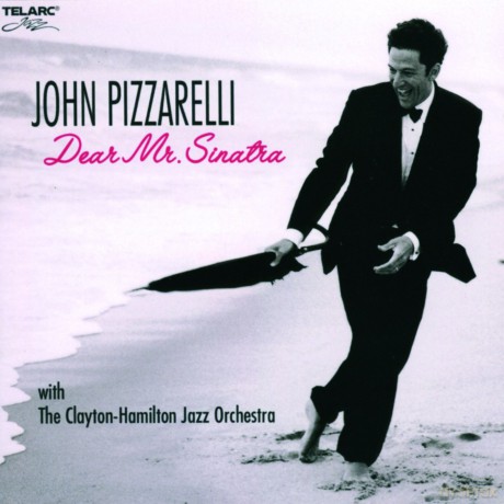 John Pizzarelli: Dear Mr. Sinatra [CD]