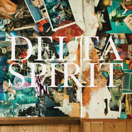 Delta Spirit: Delta Spirit [CD]