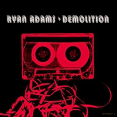 Ryan Adams: Demolition [CD]