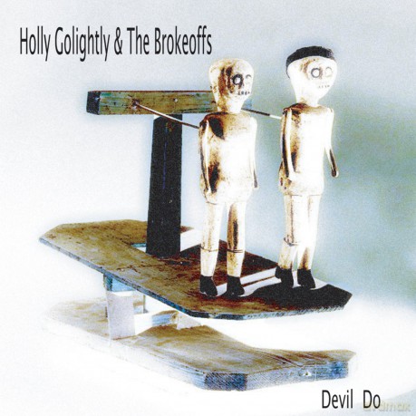 Holly Golightly: Devil Do [CD]