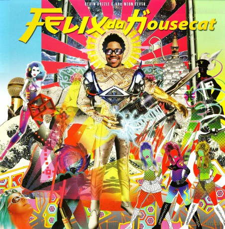 Felix Da Housecat: Devin Dazzle And The Neon Fever [2xWinyl]