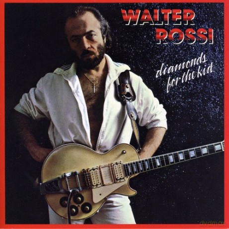 Walter Rossi: Diamonds for the Kid [CD]