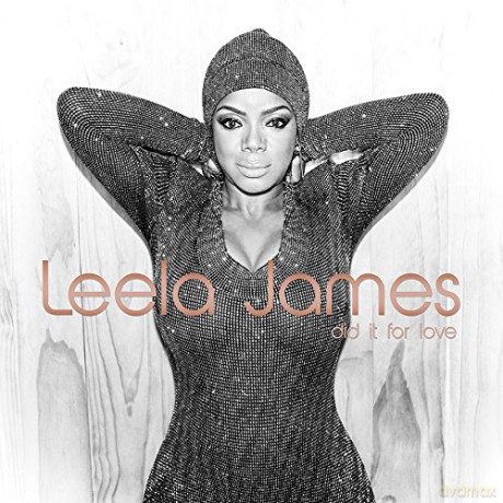 Leela James: Did It For Love [CD]