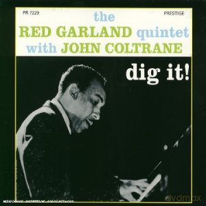 Red Garland Quintet With John Coltrane: Dig It! [CD]