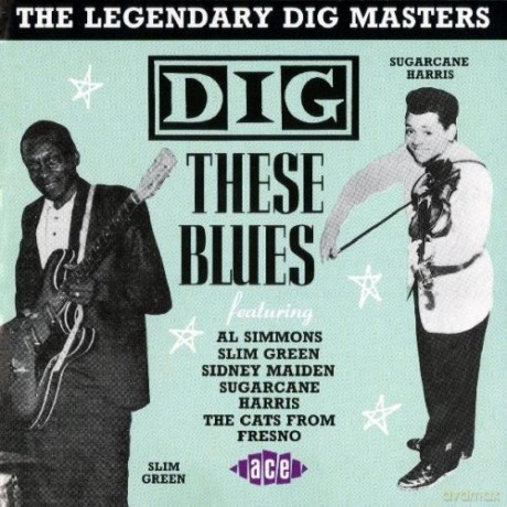 Dig These Blues [CD]