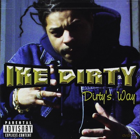 Ike Dirty: Dirty's Way [CD]