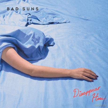 Bad Suns: Disappear Here [CD]